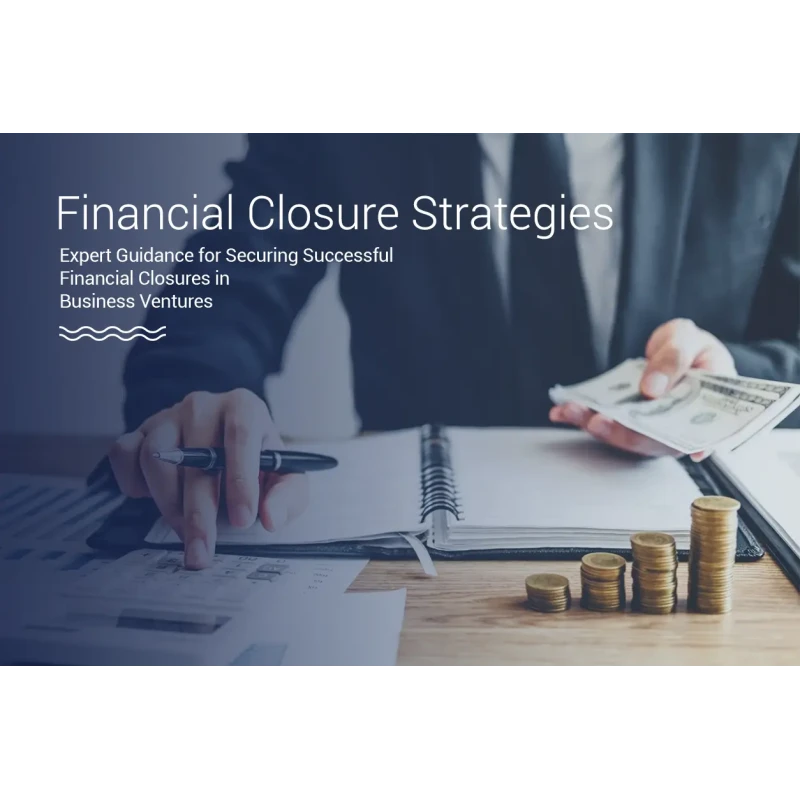 Get Financial Closure Services for Project Funding Online