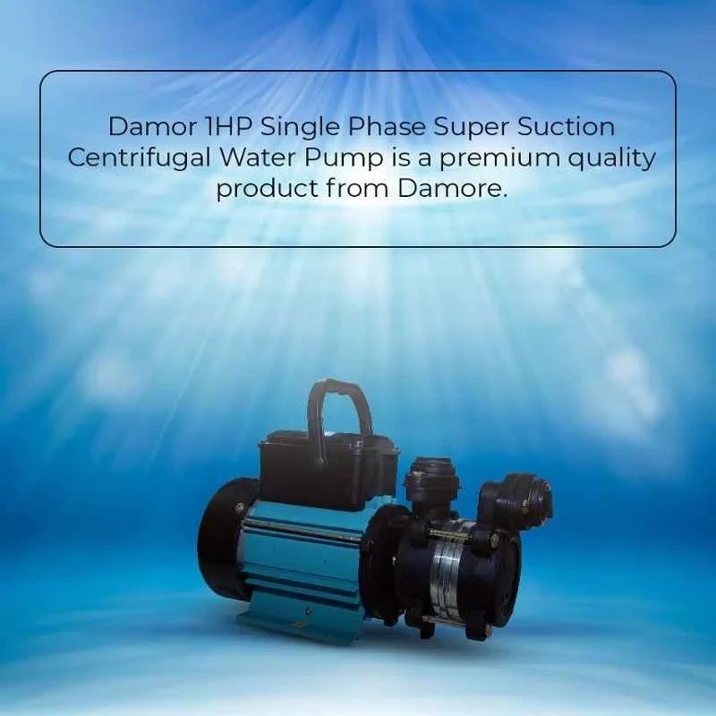 Damor 1 HP Single Phase Super Suction Centrifugal Water Pump, 30 m Head, 0.75 kW | EnvMart