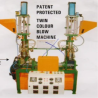 Patent Protected Twin Colour Blow Molding Machine, Automatic Operation, Durable Industrial Design