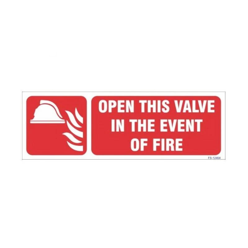 open-this-valve-in-the-event-of-fire-sign-22493