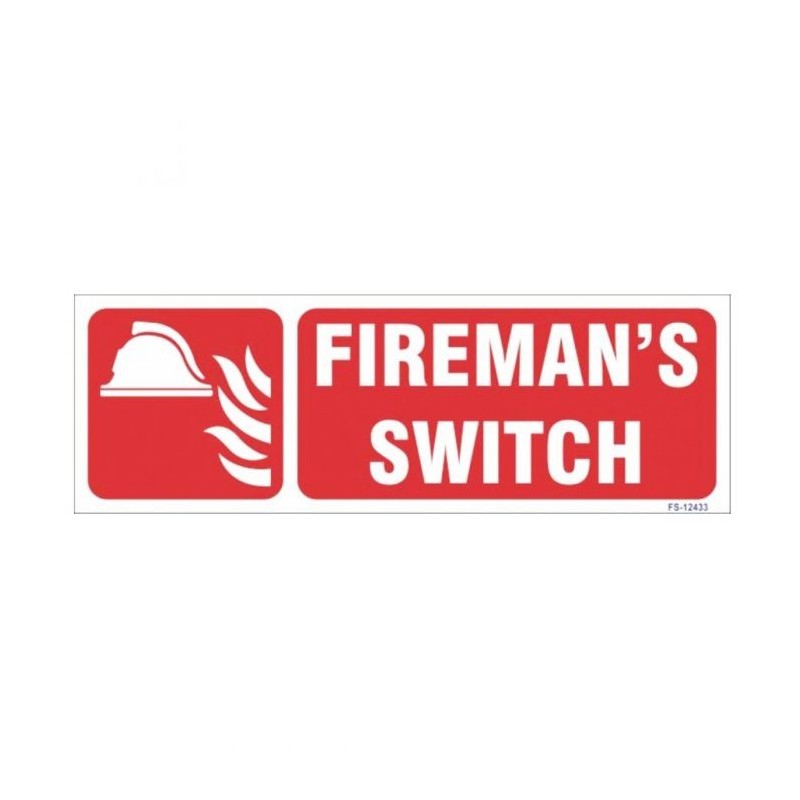 fireman-s-switch-sign-21928