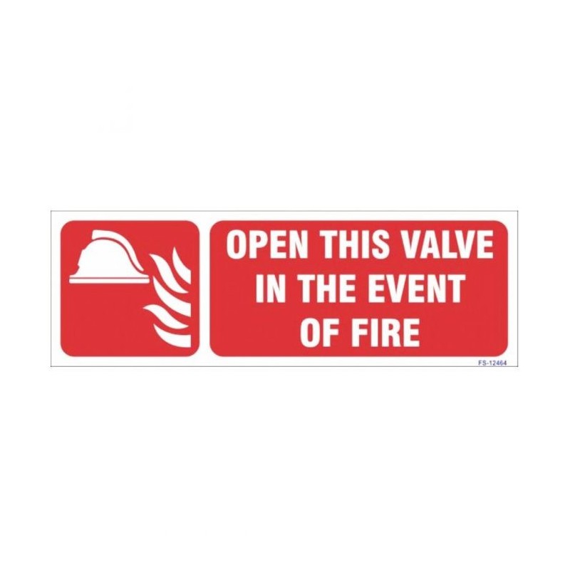 open-this-valve-in-the-event-of-fire-sign-22493