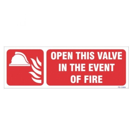 open-this-valve-in-the-event-of-fire-sign-22493