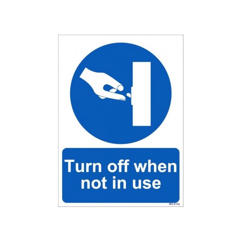 turn-off-when-not-in-use-sign-22637