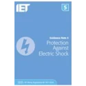 IET Guidance Note 5 Protection Against Electric Shock Book, 8th Edition, BS 7671:2018, Paperback 978-1-78561-458-3