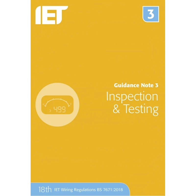 IET Testing Guidance Note 3 Inspection Book Paperback 8th Edition ISBN 978-1-78561-452-1