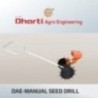 Manual Seed Drill Machine DAE- Manual Operated Seed Drill Hopper Capacity 3 Kg
