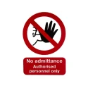 RS PRO Polypropylene Rigid Plastic No Admittance Authorised Personnel Only Prohibition Sign 763-1866