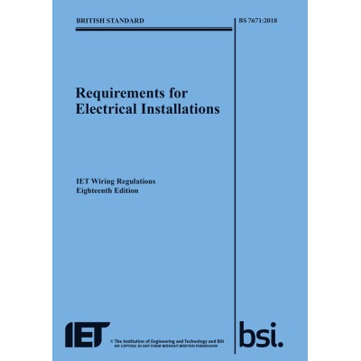 IET Requirements for Electrical Installations Book 18th Edition Paperback 648 Pages BS 7671:2018 978-1-78561-170-4