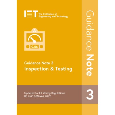 IET Testing Guidance Note 3 Inspection Book Paperback 9th Edition 192 Pages 978-1-83953-236-8