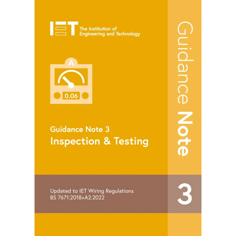 IET Testing Guidance Note 3 Inspection Book Paperback 9th Edition 192 Pages 978-1-83953-236-8