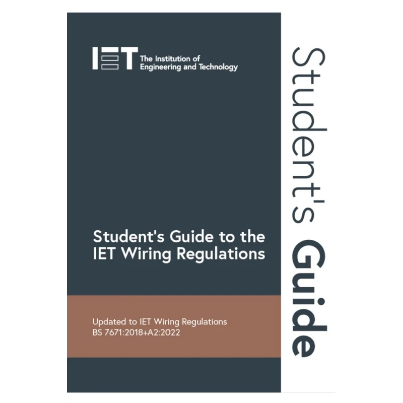 IET Student's Guide to the IET Wiring Regulations, 3rd edition 978-1-83953-260-3