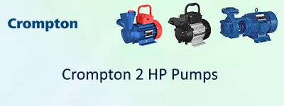 Crompton 2 HP Pumps