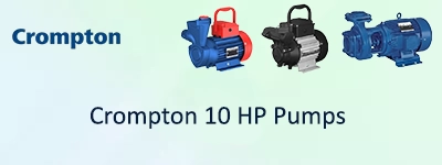 Crompton 10 HP Pumps