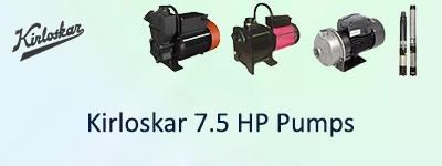 Kirloskar 7.5 HP Pumps