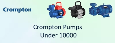 Crompton Pumps Under 10000