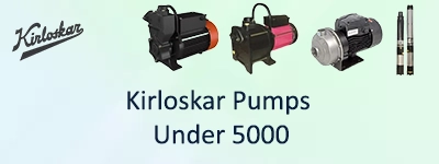Kirloskar Pumps Under 5000
