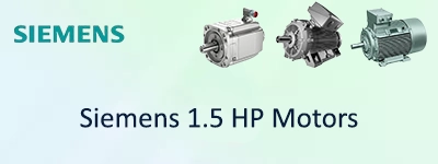 Siemens 1.5 HP Motors
