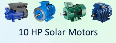10 HP Solar Motors
