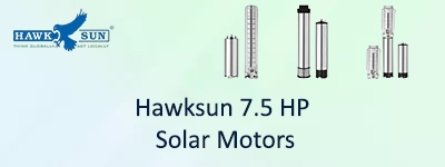 Hawksun 7.5 HP Solar Motors