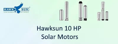 Hawksun 10 HP Solar Motors