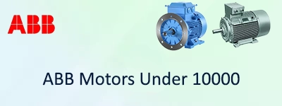 ABB Motors Under 10000