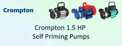 Crompton 1.5 HP Self Priming Pumps