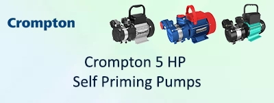 Crompton 5 HP Self Priming Pumps