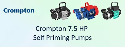 Crompton 7.5 HP Self Priming Pumps