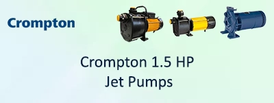 Crompton 1.5 HP Jet Pumps