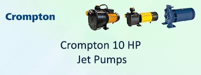 Crompton 10 HP Jet Pumps