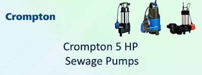 Crompton 5 HP Sewage Pumps