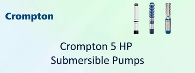 Crompton 5 HP Submersible Pumps