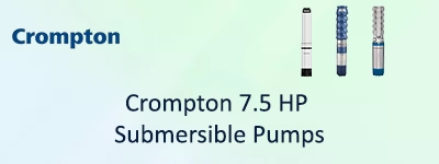 Crompton 7.5 HP Submersible Pumps