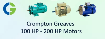 Crompton Greaves 100 HP - 200 HP Motors