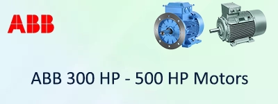 ABB 300 HP - 500 HP Motors
