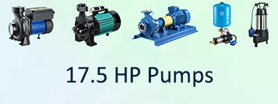 17.5 HP Pumps