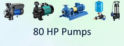 80 HP Pumps