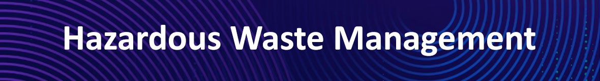 Hazardous Waste Management