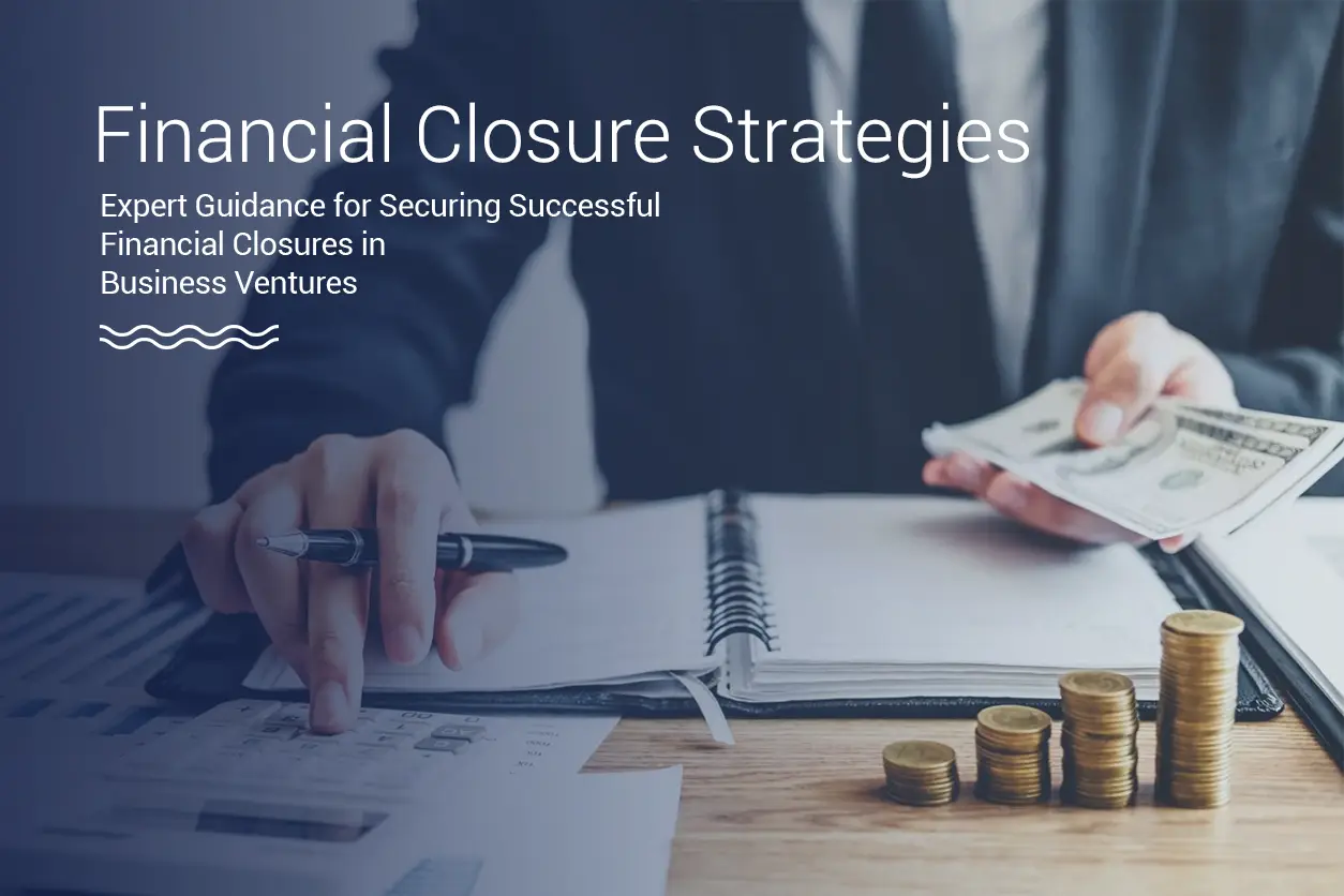 Financial Closure