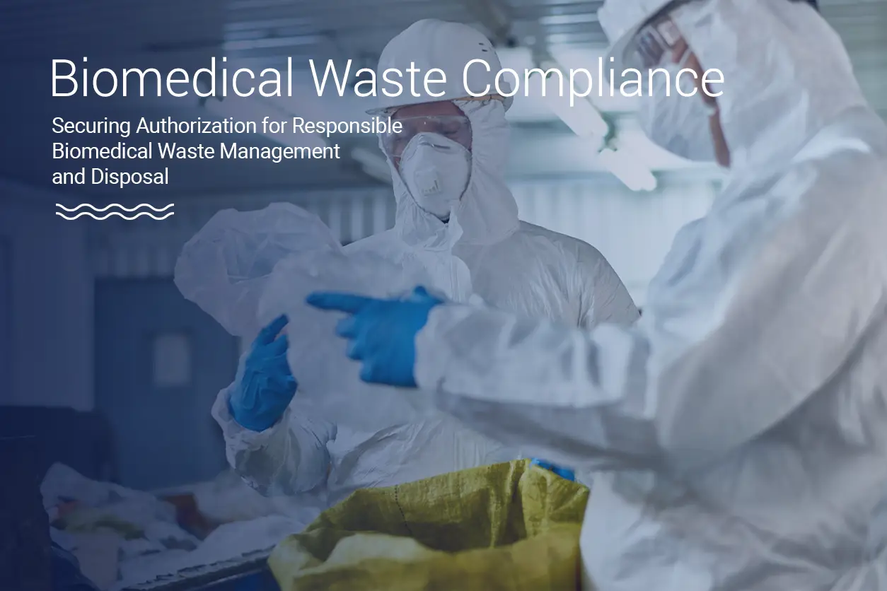 Biomedical Waste Authorization