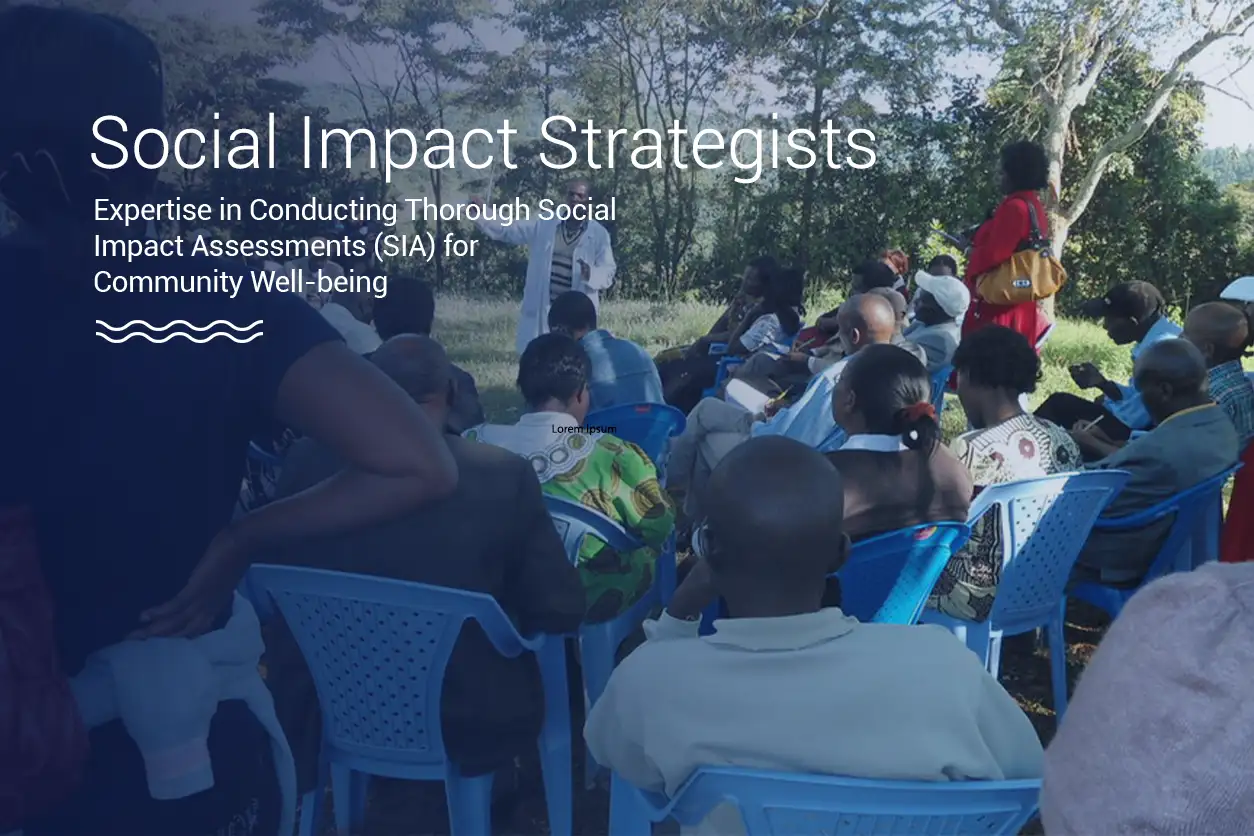 Social Impact Assessment (SIA)